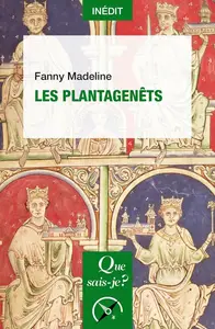 Fanny Madeline, "Les Plantagenêts"