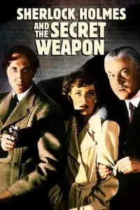 Sherlock Holmes and the Secret Weapon (1942)