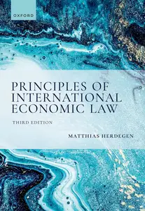 Principles of International Economic Law, 3rd Edition