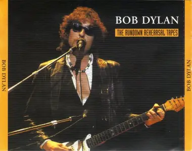 Bob Dylan - The Rundown Rehearsal Tapes (4CD, 2002)