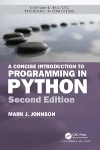 A Concise Introduction to Programming in Python (2nd Edition)