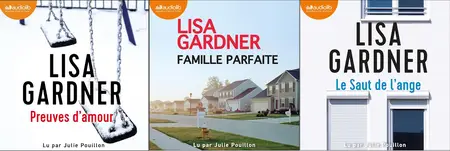 Lisa Gardner, "Détective privée Tessa Leoni", tomes 1 à 3