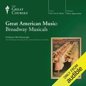 Great American Music: Broadway Musicals