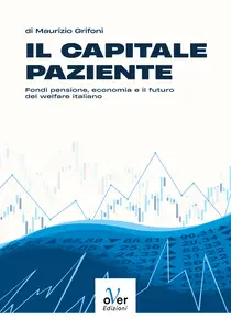 Il Capitale Paziente - Maurizio Grifoni
