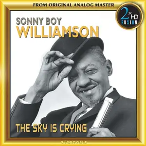 Sonny Boy Williamson - The Sky Is Crying (2017) [DSD128 + Hi-Res FLAC]