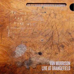 Van Morrison - Live At Orangefield (2024)