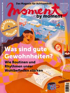 Moment by Moment - Dezember 2024 - Januar-Februar 2025