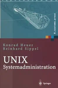 UNIX-Systemadministration: Linux, Solaris, AIX, FreeBSD, Tru64-UNIX