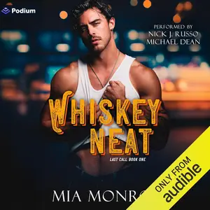 Whiskey Neat: Last Call