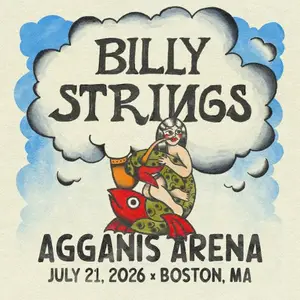 Billy Strings - 2026-07-21 Agganis Arena Boston MA (2026)