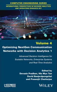 Optimizing NextGen Communication Networks with Decision Analytics 1, VOL 4