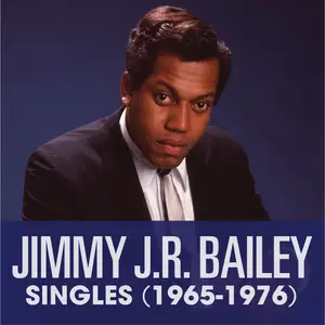 Jimmy J.R. Bailey - Singles (1965-1976) (2018/2025) [Official Digital Download 24/192]