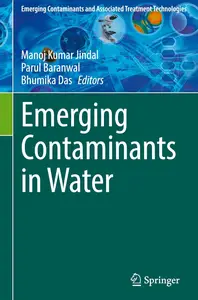 Emerging Contaminants in Water (Emerging Contaminants and Associated Treatment Technologies)