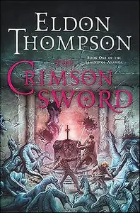 The Crimson Sword (Legend of Asahiel, Book 1)