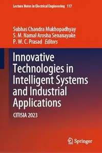 Innovative Technologies in Intelligent Systems and Industrial Applications