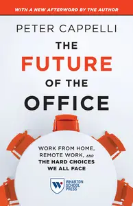 The Future of the Office, with a New Afterword by the Author
