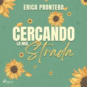 «Cercando la mia strada» by Erica Prontera