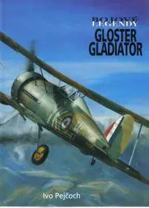 Gloster Gladiator (Bojove Legendy) (Repost)