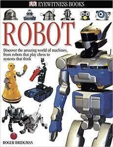 DK Eyewitness Books: Robot [Repost]