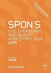 Spon's Civil Engineering and Highway Works Price Book 2015 (repost)