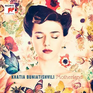 Khatia Buniatishvili - Motherland (2014) [Official Digital Download 24-bit/96kHz]