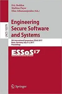 Engineering Secure Software and Systems: 9th International Symposium
