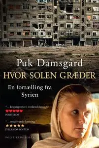 «Hvor solen græder» by Puk Damsgård
