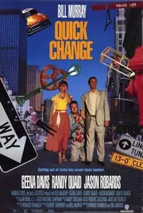 Quick Change - 1990