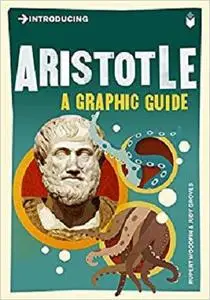 Introducing Aristotle: A Graphic Guide