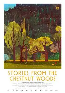 Zgodbe iz kostanjevih gozdov / Stories from the Chestnut Woods (2019)