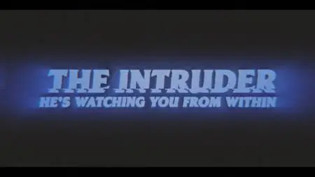 Ch5. - The Intruder: He's Watching You from Within (2024)