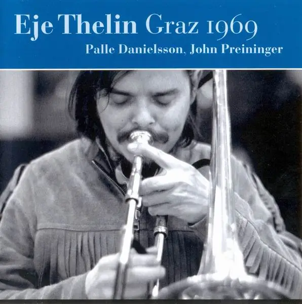 Eje Thelin - Graz 1969 (2005)
