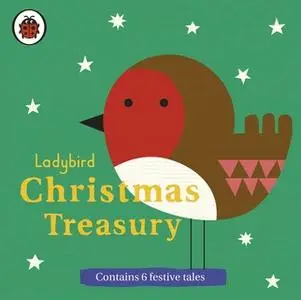 «Ladybird Christmas Treasury» by Ladybird