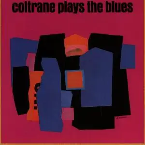John Coltrane - Coltrane Plays The Blues (1962/2000/2020) [Official Digital Download 24/192]