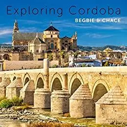 Exploring Cordoba