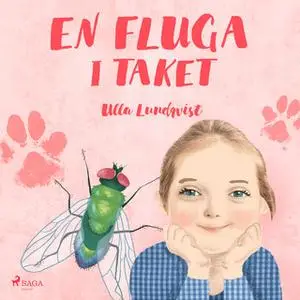 «En fluga i taket» by Ulla Lundqvist