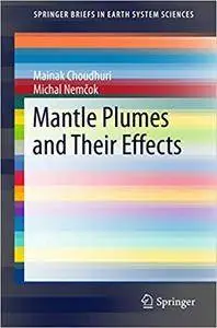Mantle Plumes and Their Effects (Repost)