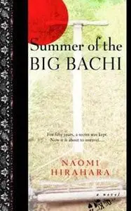 Naomi Hirahara - Summer of the Big Bachi