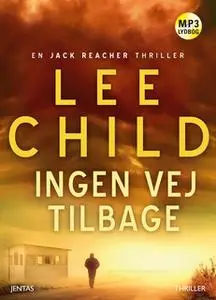 «Ingen vej tilbage» by Lee Child