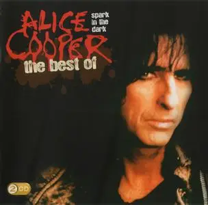 Alice Cooper - Spark In The Dark: The Best Of (2009)