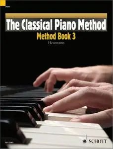 The Classical Piano Method: Method Book 3