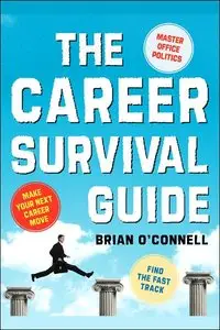 The Career Survival Guide: Making Your Next Career Move (repost)