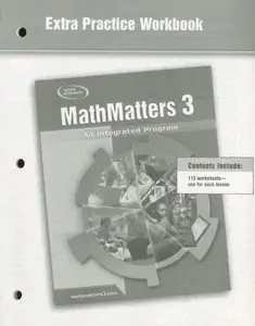 MathMatters 3: An Integrated Program, Extra Practice Workbook (NTC: MATH MATTERS) [Repost]
