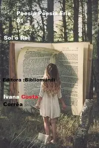 «A Poesia Fria» by Ivana Costa Correa