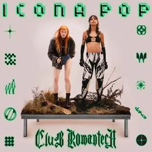 Icona Pop - Club Romantech (2023) [Official Digital Download]