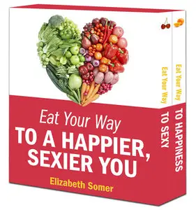 Eat Your Way to a Happier, Sexier You (repost)