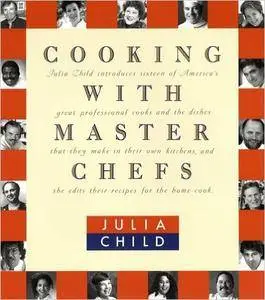 Julia Child - Cooking with Master Chefs