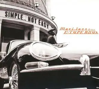 Maxi Jazz & The E-Type Boys - Simple..Not Easy (2016)