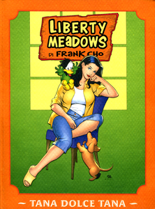 Liberty Meadows - Volume 2 - Tana Dolce Tana