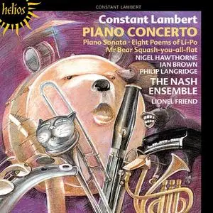 Lionel Friend, The Nash Ensemble - Constant Lambert: Piano Concerto & other works (2012)